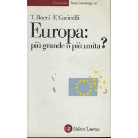 Europa: pià¹ grande o pià¹ unita?