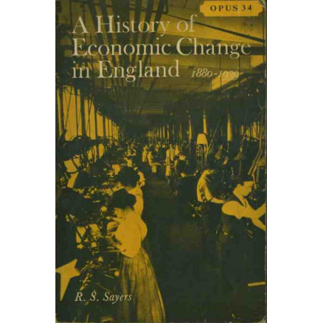A histpry of economic change in England 1880-1839