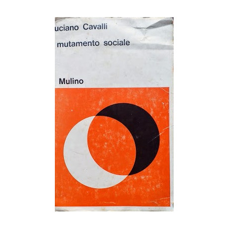 Il mutamento sociale. Sette ricerche sulla civiltà occidentale