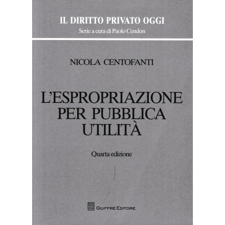 L' espropriazione per pubblica utilità