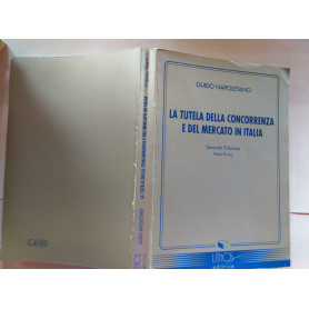 La tutela della concorrenza e del mercato in Italia