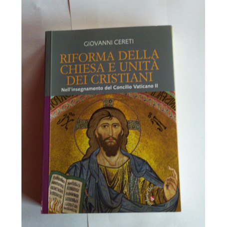 Riforma della chiesa unità dei cristiani